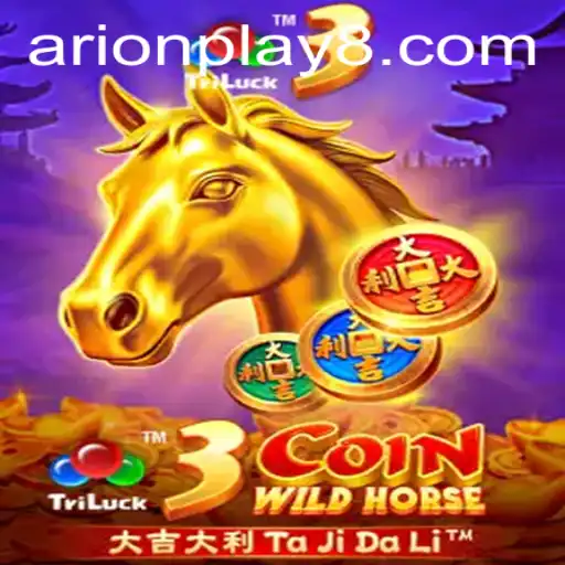 Exploring the Thrilling World of 3CoinWildHorse: An Arion Play Adventure