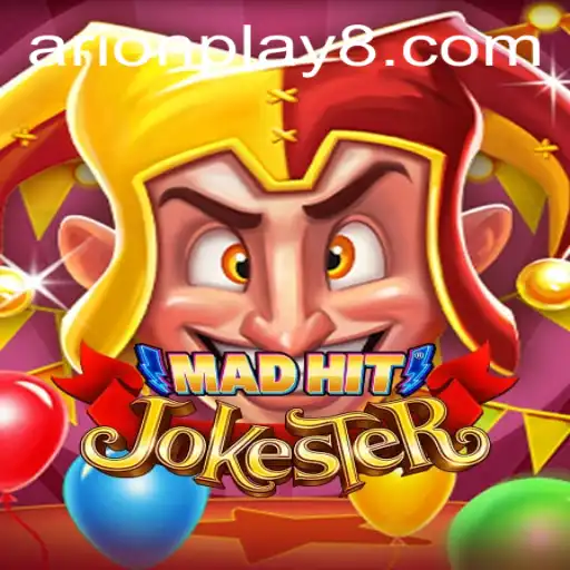 Unleashing the Fun: Exploring MadHitJokester and the Art of Arion Play
