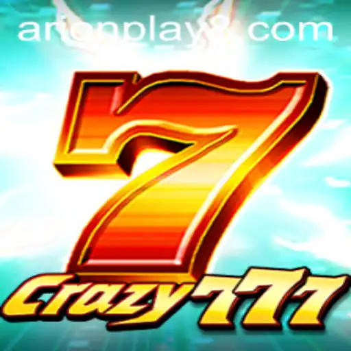 Unveiling Crazy777: A Thrilling Journey into the World of Arion Play