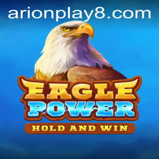 Unleashing the Adventure: Exploring EaglePower and the World of Arion Play
