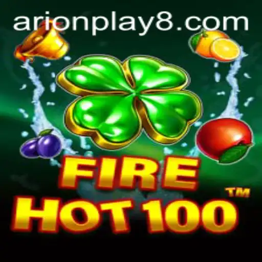 FireHot100: A Thrilling Adventure in Arion Play
