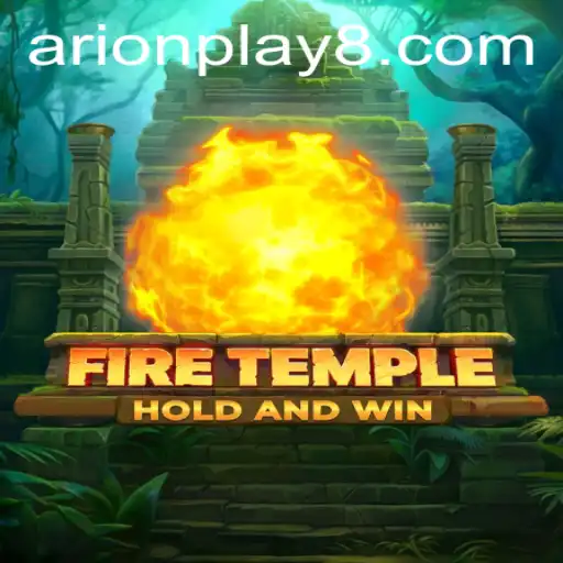Arion Play and the Enchanting World of FireTemple