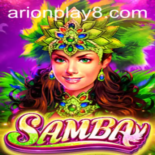 Samba: A Vibrant Game Experience with Arion Play