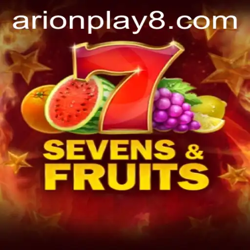 Explore the Exciting World of SevensFruits with Arion Play